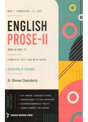 English Prose-II Complete Text Link with Guide Semester 5 | Calcutta University [ENG-H-DSC 11] By Dr Dhiman Chakraborty