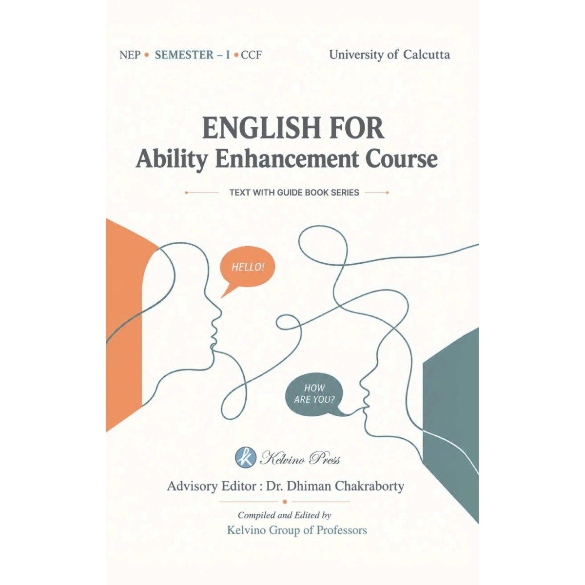 English Ability Enhancement Course Semester 1, Calcutta University By Dr Dhiman Chakraborty