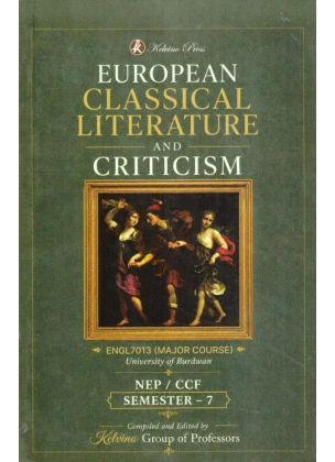 European Classical Literature and Criticism Semester 7 | Burdwan University Major Course [ENGL7013] By Kelvino Group of Professors