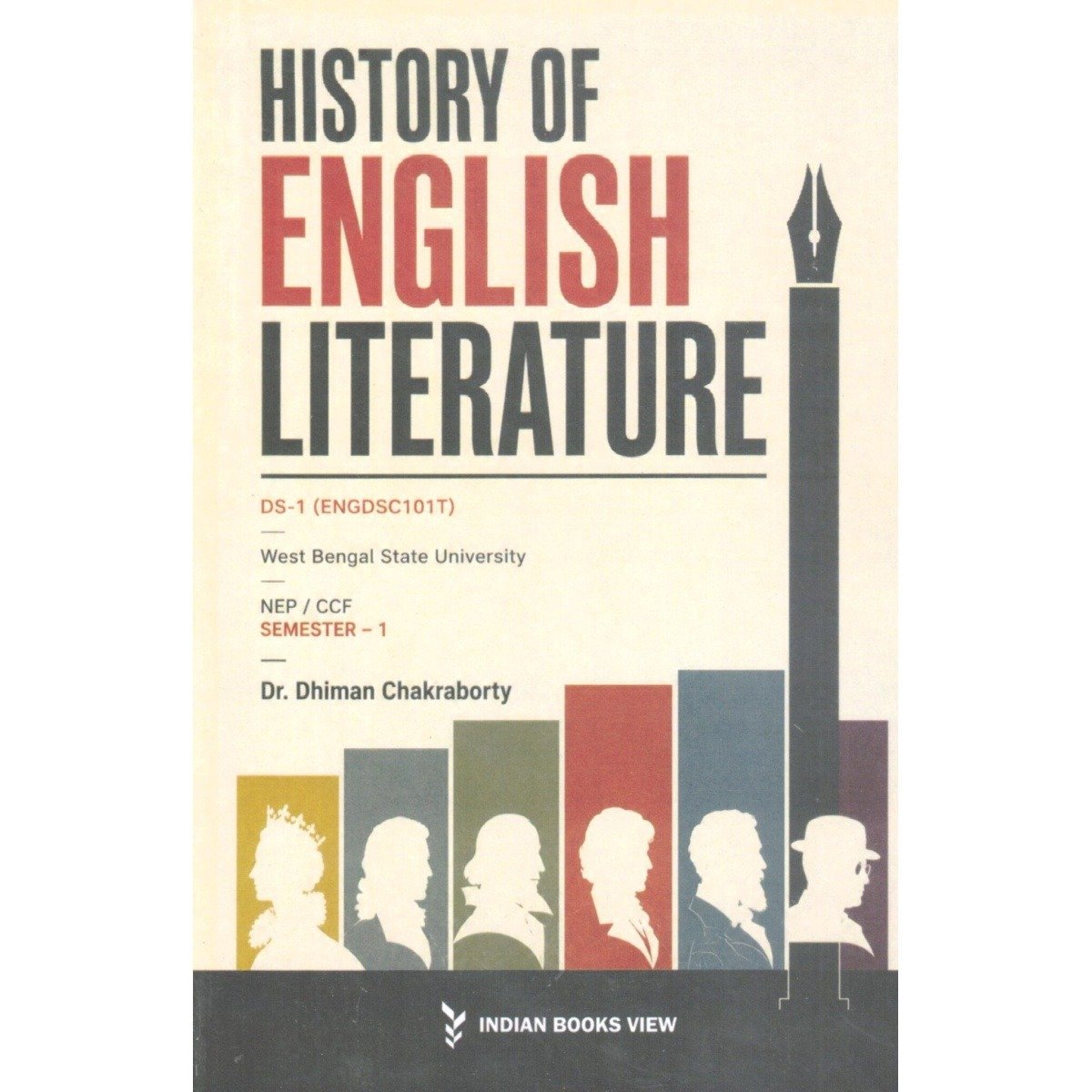 History of English Literature DS 1 (ENGDSC101T), Semester 1, West Bengal State University By Dr. Dhiman Chakraborty
