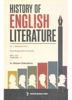 History of English Literature DS 1 (ENGDSC101T), Semester 1, West Bengal State University By Dr. Dhiman Chakraborty