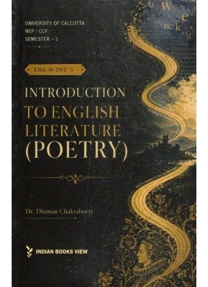 Introduction to English Literature Poetry Semester 1, Calcutta University [ENG-H-DSC 1] By Dr Dhiman Chakraborty