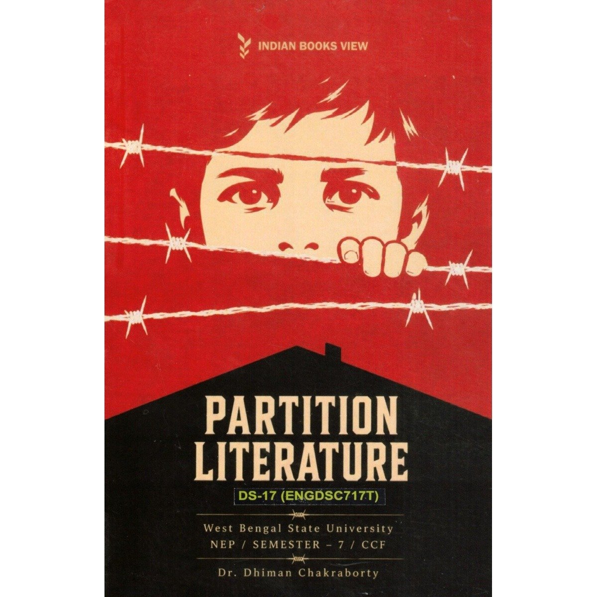 Partition Literature DS 17, Semester 7, West Bengal State University By Dr Dhiman University