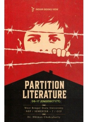Partition Literature DS 17, Semester 7, West Bengal State University By Dr Dhiman University