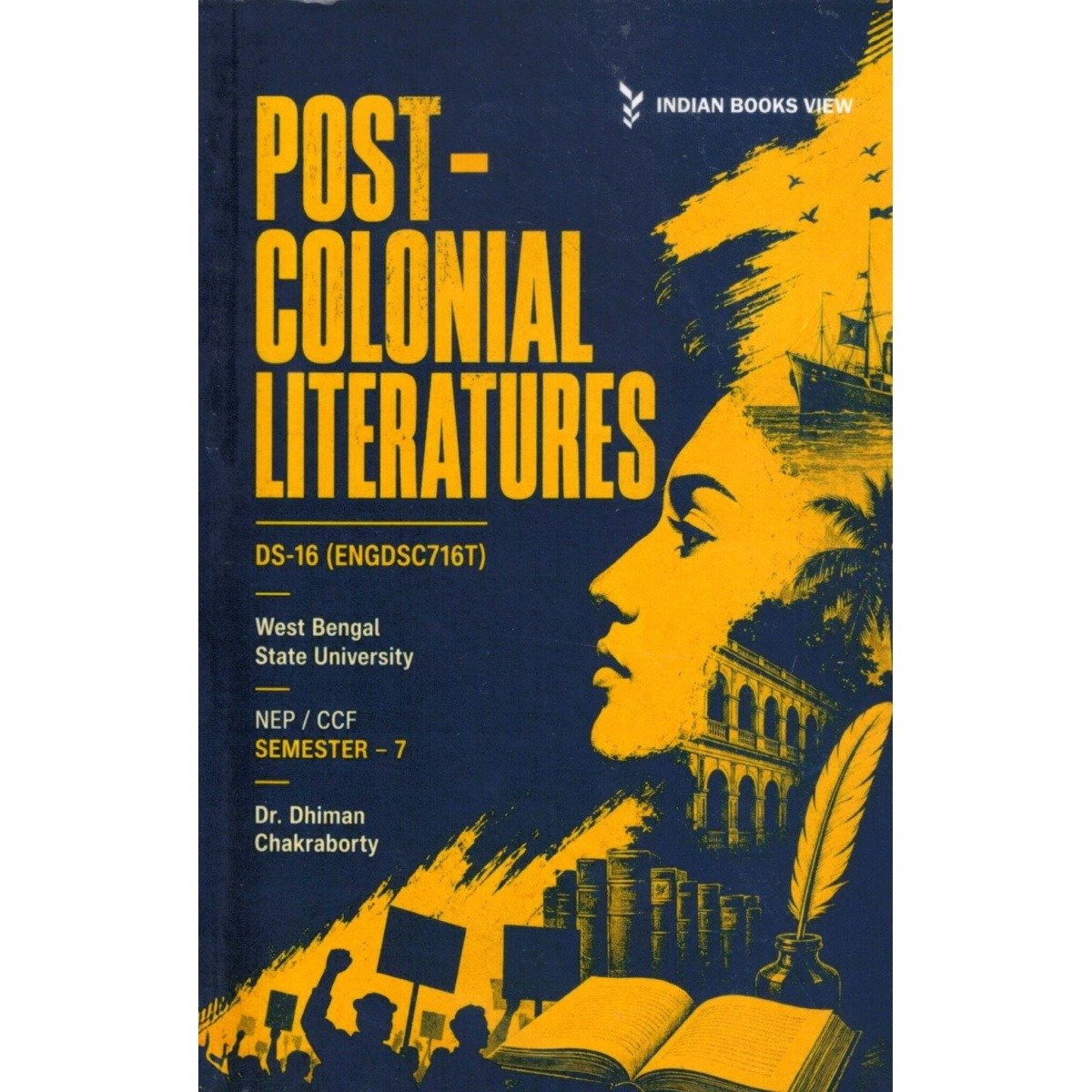 Post Colonial Literatures DS 16, Semester 7 | West Bengal State University