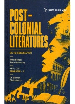 Post Colonial Literatures DS 16, Semester 7 | West Bengal State University