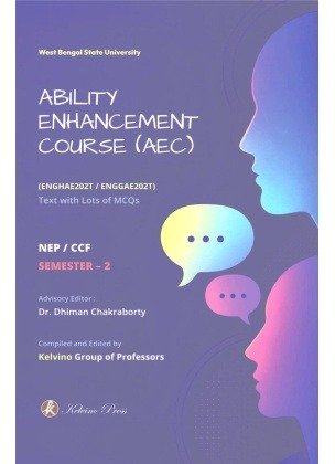 AEC Semester 2, West Bengal State University (ENGHAE202T, ENGGAE202T) Text with Lots of MCQs By Dr. Dhiman Chakraborty