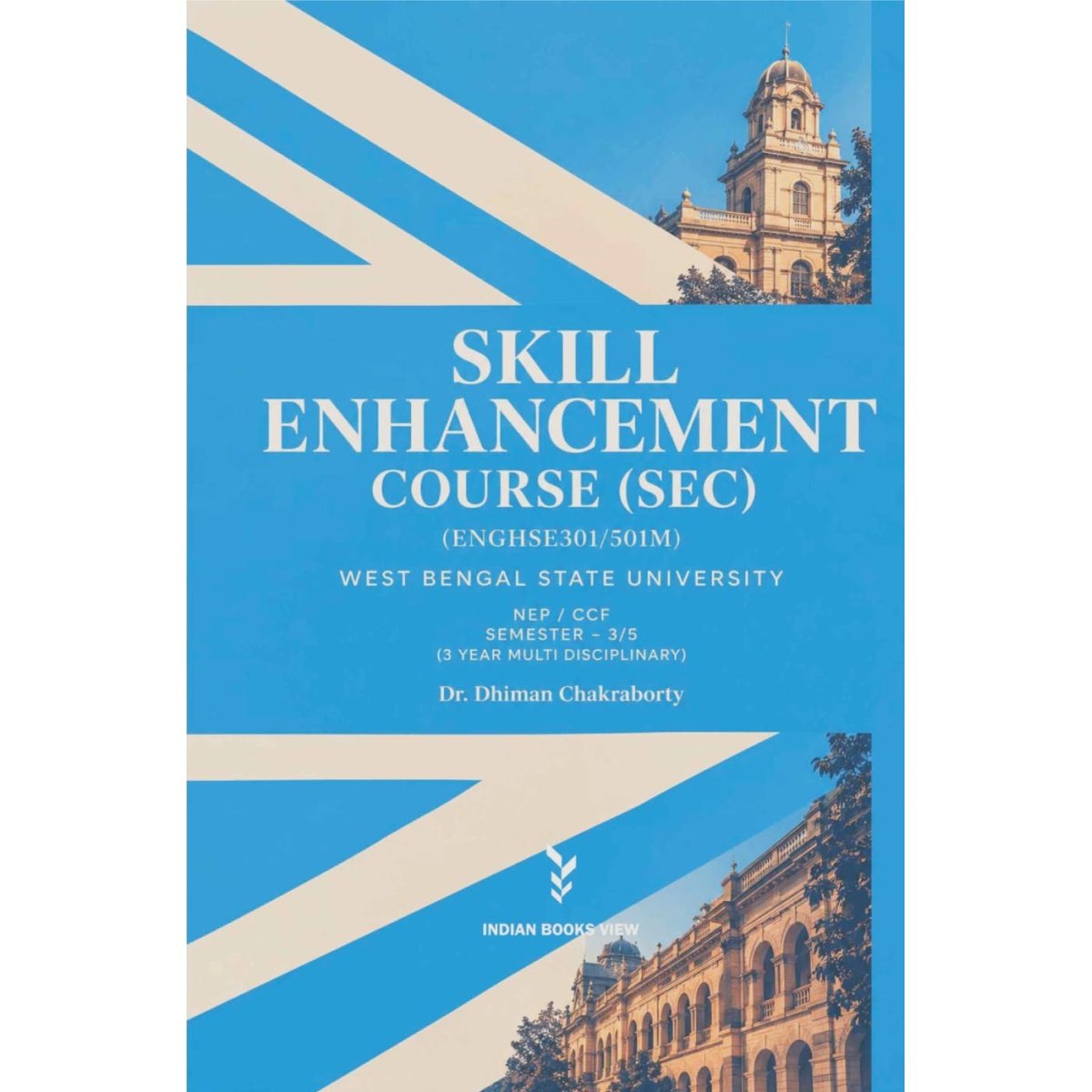 Sec Paper Semester 3, 5 | West Bengal State University [ENGHSE301,501] By Dr Dhiman Chakraborty