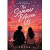 The Summer Between Us: A Novel By Toyaa